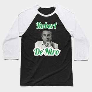 Robert De Niro Baseball T-Shirt